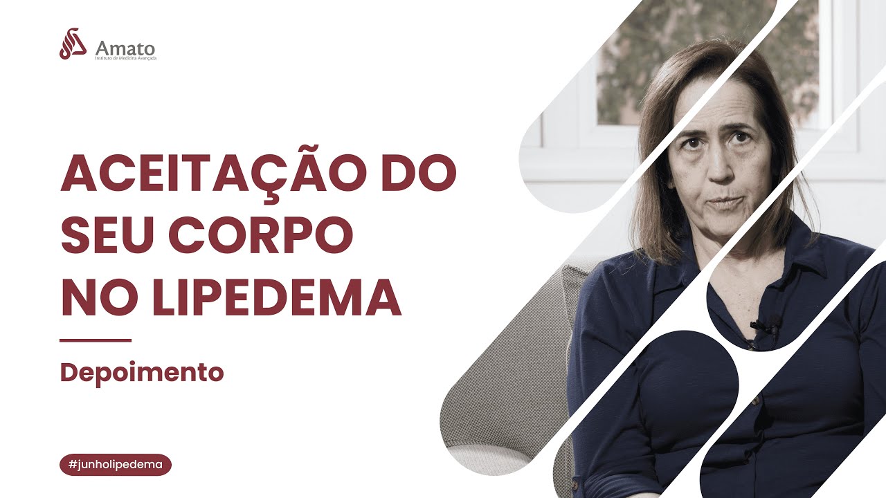 Aceitação do seu corpo no Lipedema. [depoimento]