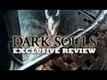 Dark Souls Exclusive Review