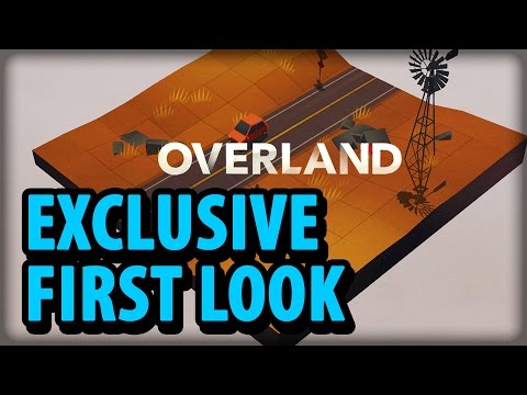 Exclusive First Look at Overland - The MIX at GDC 2015