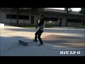 Click here to watch this video Skate Clip #2