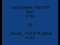lvl 64 Full Str Bow vs lvl 64 Full Str Glavie lvl 64 Full Str Bow vs lvl 64 Full Str Glavie