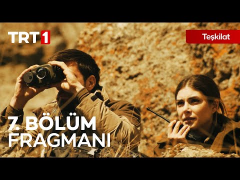 Teşkilat 7. Bölüm Fragmanı                                                                                                                                                                                                                                