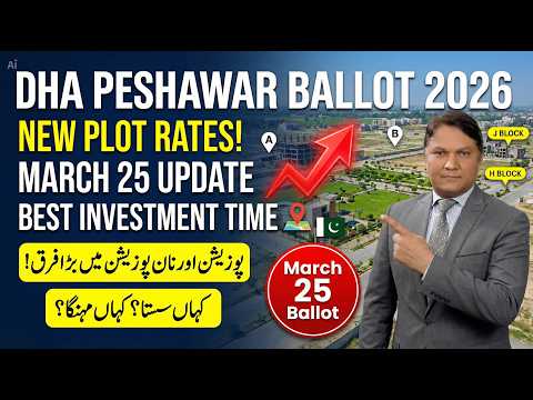 DHA Peshawar Price Analysis After March 25 Ballot: Block A, J, H & Prism Development Updates