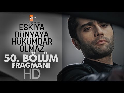 Eşkıya 50. Bölüm                                                                                                                                                                                                                                          