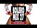 Bolero Mix 27 - Radio Version
