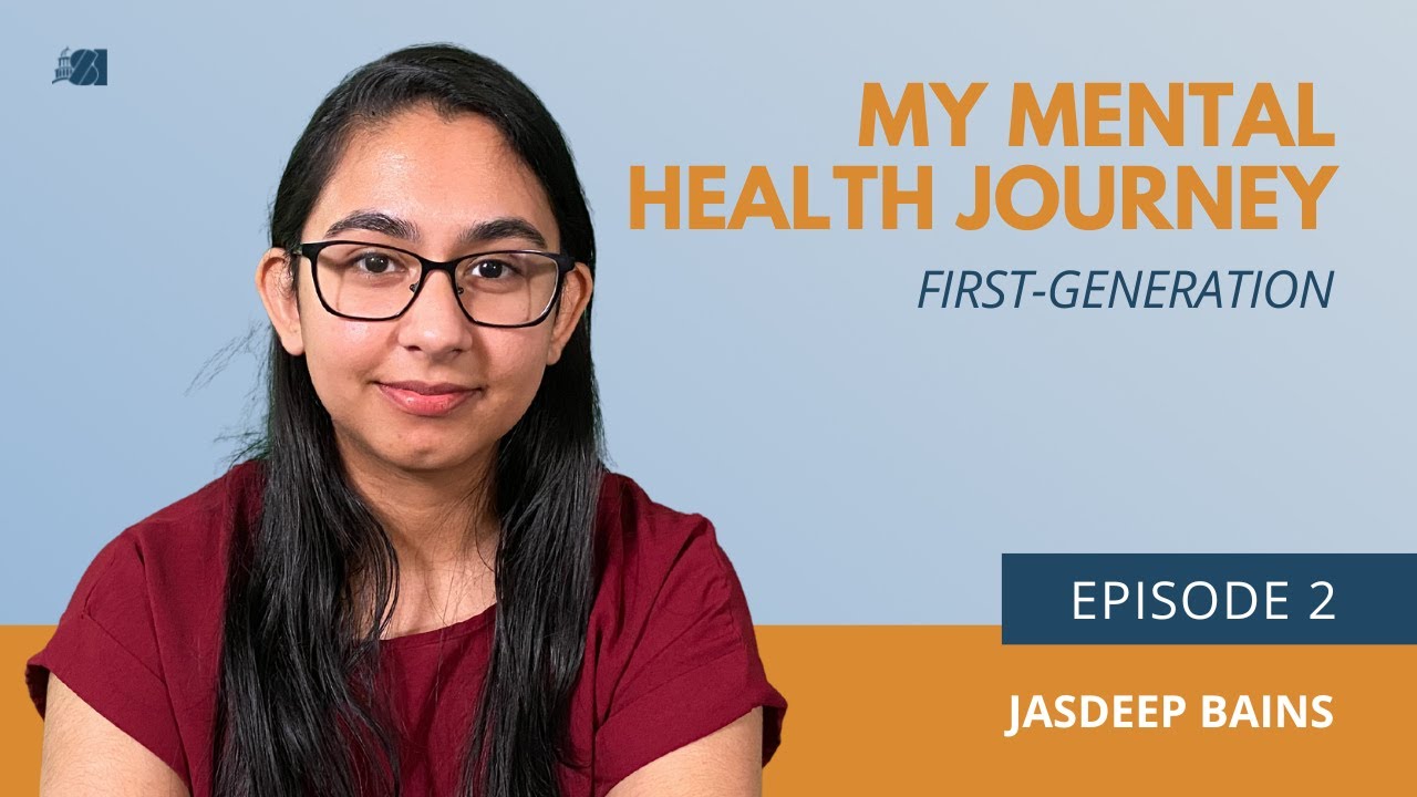 My Mental Health Journey: First Generation