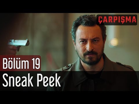 Çarpışma 19. Bölüm Sneak Peek                                                                                                                                                                                                                             