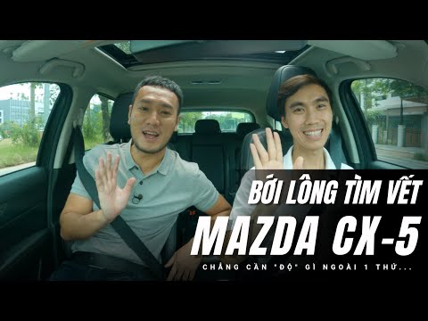 Nghe người dùng đánh giá Mazda CX-5: Ưu/nhược điểm của mẫu CUV 