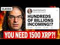 NEVER SEEN BEFORE RIPPLE CTO CLIP! (''HUNDREDS OF BILLIONS COM ..