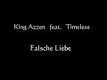 King Azzen feat. Timeless - Falsche Liebe