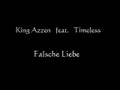 King Azzen feat. Timeless - Falsche Liebe