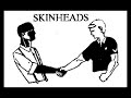 Skinheads (version 1)Made by Charlito.69