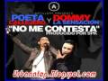 Poeta Callejero Ft. Dommy La Sensación - Tu No Me Contestas (urbanatop.net.tc/)