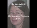 Huntington's Disease by Sue Wright
