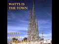 14. Watts Town Criminals - Watts Town Criminals 14. Watts Town Criminals - Watts Town Criminals