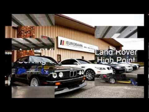 Audi, BMW Service Greensboro, Land Rover, Mercedes-Benz, and Mini Cooper Service – Greensboro, NC