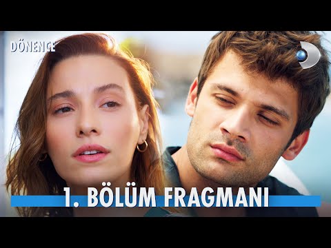 Dönence 1. Bölüm Fragmanı                                                                                                                                                                                                                                 
