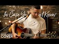 In Case You Didn't Know - Brett Young (Boyce A
