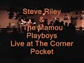 steve riley and the mamou playboys
title info is pending
live at the corner pocket
williamsburg virginia
feb. 2007
http://www.mamouplayboys.com/
from the zydeco files at the digital branch of the library of alexadria. filmed by mitch at www.fantasyva.com