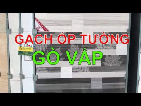 Báo giá gạch ốp tường 30x60 cao cấp quận gò vấp|Gạch dán tường quận gò vấp.