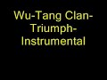 Wu tang clan _ Triumph intrumental Wu tang clan _ Triumph intrumental