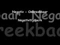 Negativ - Onbreekbaar