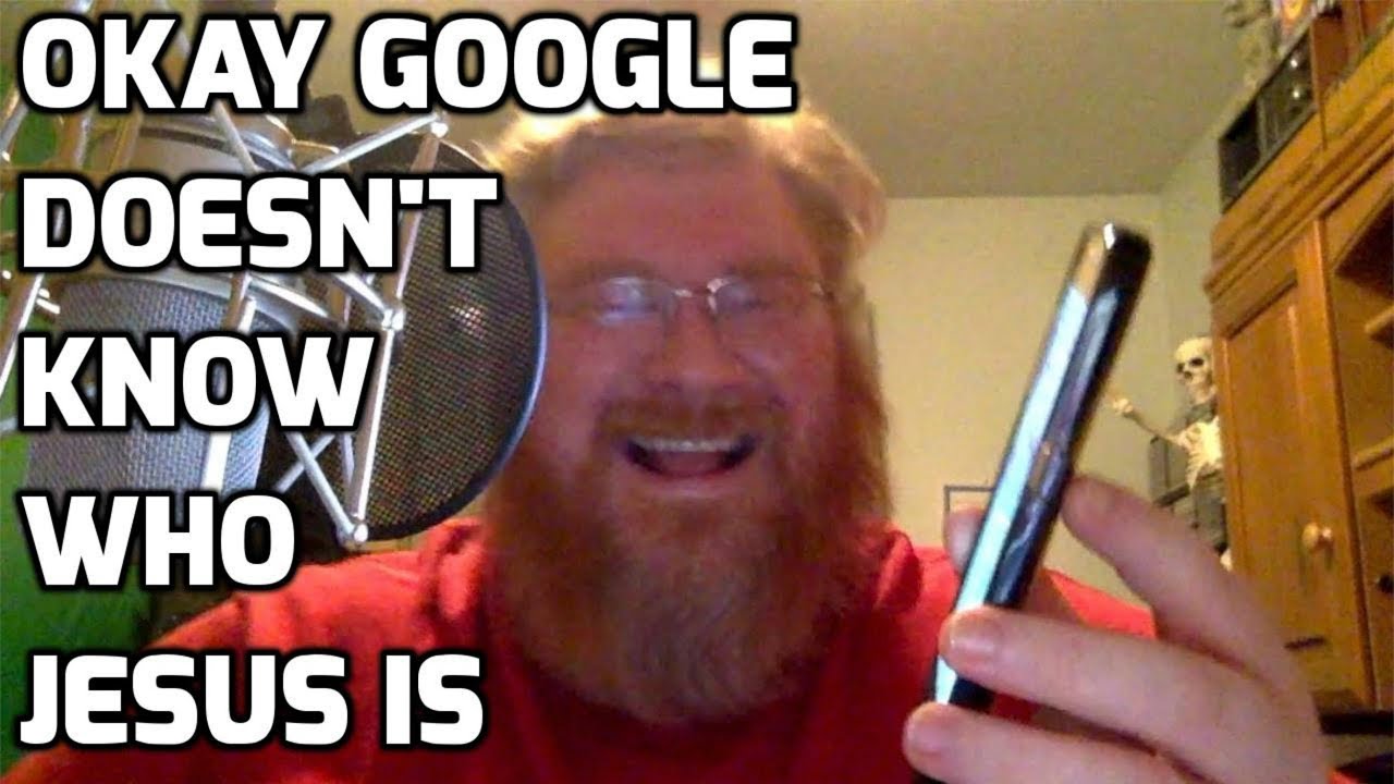 OK Google Who Is Jesus Christ Marlar House Productions OK Google Who Is Jesus Christ Marlar House Productions