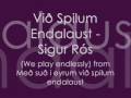 Við spilum endalaust - Sigur Rós