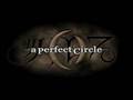 Bekijk videoclip 'A Perfect Circle - Imagine'