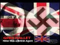Hitler Was a British Agent   part 6of6