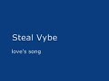 Just House - Steal Vybe - love\ Just House - Steal Vybe - love\