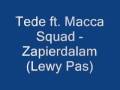 Macca Squad - Zapierdalam (lewy Pas)