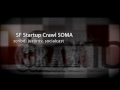 Start Up Crawl in SOMA