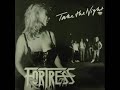 Fortress -Take the night