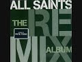 All Saints - Under The Bridge (Ignorants Remix) All Saints - Under The Bridge (Ignorants Remix)