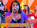 Este vídeo gravado em 25/05/08 e exibido em 01/06/08, tem em um de seus figurinos um grande dançarino e professor de salão.Ao fundo, o único afro da turma, destaca-se o dançarino Eddy residente em Guarulhos/SP. Ele conta que o personagem foi um malandro, mas tudo indica um sambista de verde e amarelo.