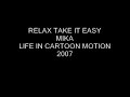 mika   relax take it easy