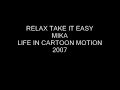 mika   relax take it easy