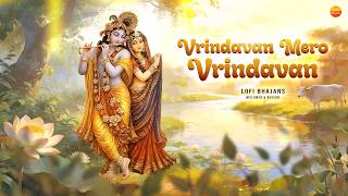 Vrindavan Mero Vrindavan