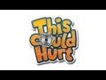 Video zu This Could Hurt