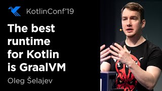 The Best Runtime for Kotlin is obviously GraalVm, isn't it?