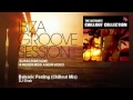 DJ Shah - Balearic Feeling - Chillout Mix - IbizaGrooveSession