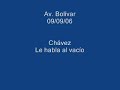 chavez le sigue hablando al vacio