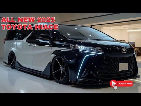 First Look! 2025 Toyota Hiace Unveiled! - First Class Passenger VAN!