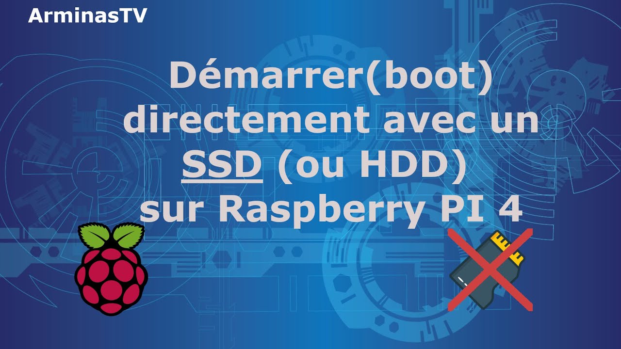 Comment faire un boot sur Raspberry PI 4 avec un ssd USB simplement