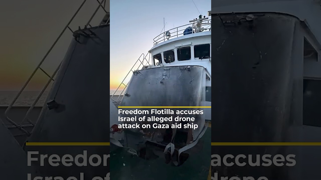 Freedom Flotilla accuses Israel of alleged drone attack on Gaza aid ship | AJ #shorts