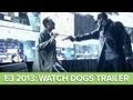 Streaming Dogs Trailer E3 2013 - New Action, Hacking and Combat
