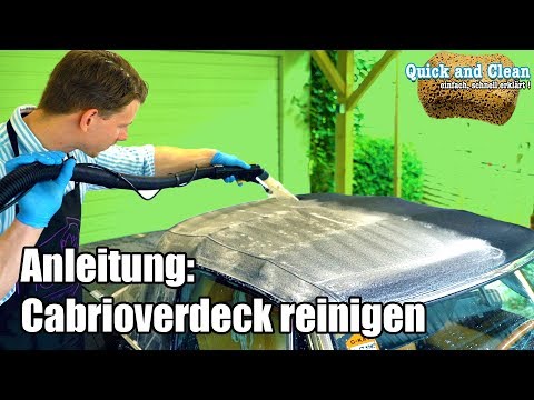 Cabrioverdeck reinigen // Schritt für Schritt // Anleitung zum Reinigen vom Cabriodach