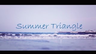 【神奈川】Summer Triangle