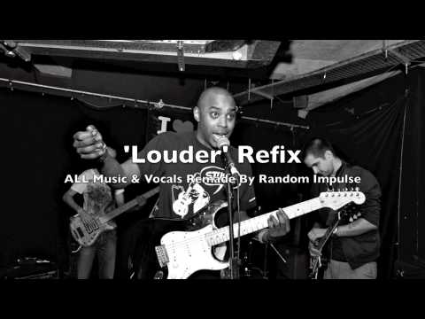 THE REFIXES SEASON 3! RANDOMIMPULSE X DJ FRESH – LOUDER REFIX THE REFIXES SEASON 3! RANDOMIMPULSE X DJ FRESH – LOUDER REFIX
